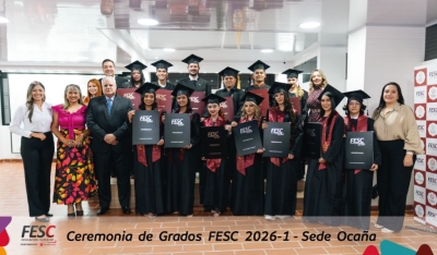 Celebramos con orgullo una nueva generación de graduados FESC 2026-I, sede Ocaña
